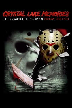 Watch Crystal Lake Memories: The Complete History of Friday the 13th movies free online