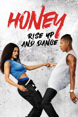 Watch Honey: Rise Up and Dance movies free online