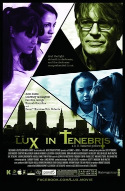 Watch Lux in Tenebris movies free online