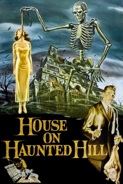 Watch House on Haunted Hill movies free online