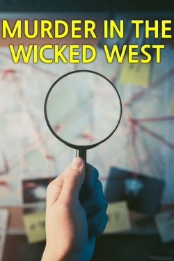 Watch Murder in the Wicked West movies free online