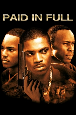 Watch Paid in Full movies free online