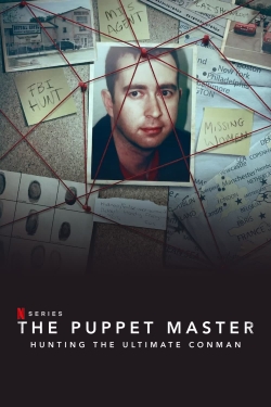 Watch The Puppet Master: Hunting the Ultimate Conman movies free online