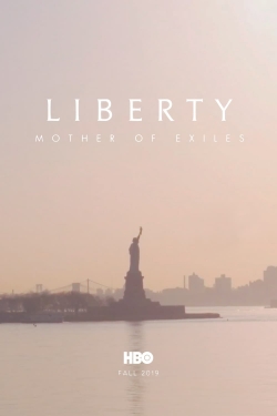 Watch Liberty: Mother of Exiles movies free online