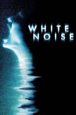 Watch White Noise movies free online