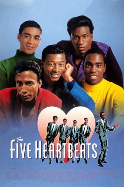 Watch The Five Heartbeats movies free online