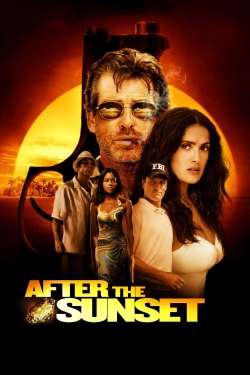 Watch After the Sunset movies free online