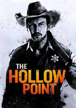 Watch The Hollow Point movies free online