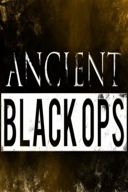 Watch Ancient Black Ops movies free online