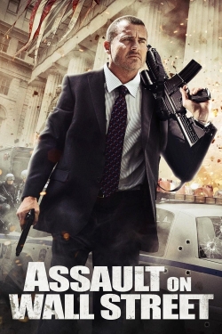 Watch Assault on Wall Street movies free online