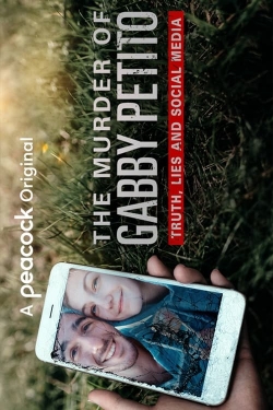 Watch The Murder of Gabby Petito: Truth, Lies and Social Media movies free online