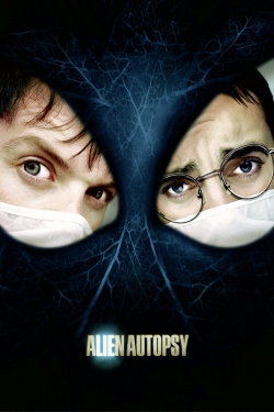 Watch Alien Autopsy movies free online