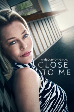 Watch Close To Me movies free online