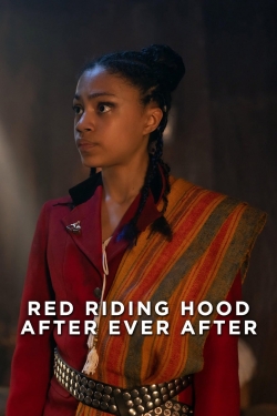 Watch Red Riding Hood: After Ever After movies free online