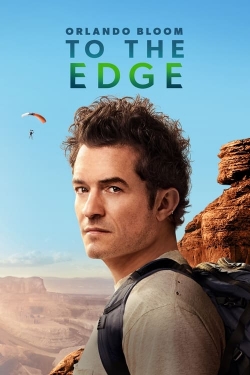 Watch Orlando Bloom: To the Edge movies free online
