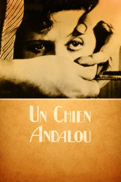 Watch Un Chien Andalou movies free online