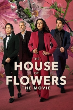 Watch The House of Flowers: The Movie movies free online