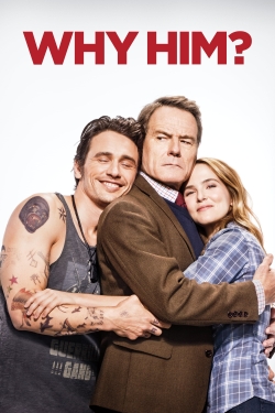 Watch Why Him? movies free online