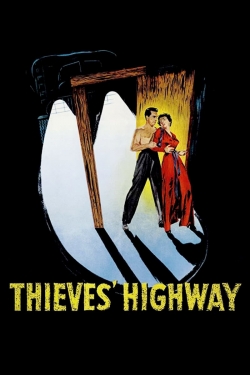 Watch Thieves' Highway movies free online