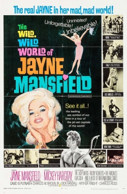 Watch The Wild, Wild World of Jayne Mansfield movies free online