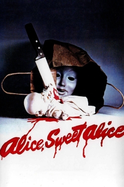 Watch Alice Sweet Alice movies free online