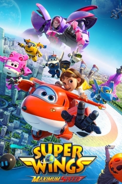 Watch Super Wings: Maximum Speed movies free online