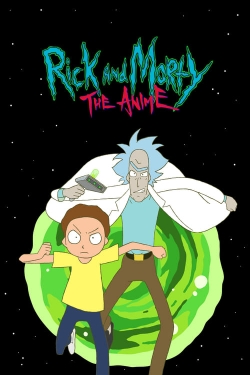 Watch Rick and Morty: The Anime movies free online