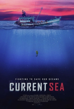 Watch Current Sea movies free online