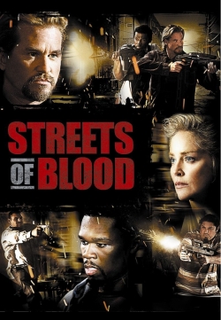 Watch Streets of Blood movies free online