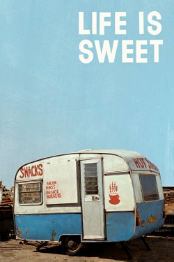 Watch Life Is Sweet movies free online