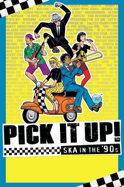 Watch Pick It Up! - Ska in the '90s movies free online