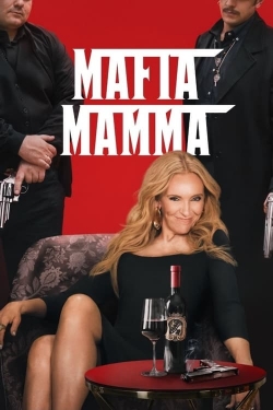 Watch Mafia Mamma movies free online