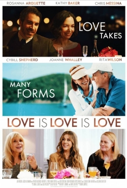 Watch Love Is Love Is Love movies free online