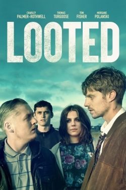 Watch Looted movies free online