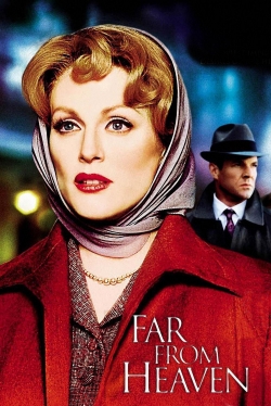 Watch Far from Heaven movies free online