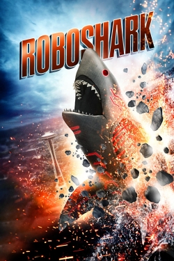 Watch Roboshark movies free online