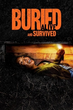 Watch Buried Alive and Survived movies free online