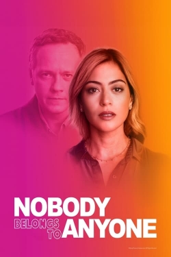 Watch Nobody Belongs to Nobody movies free online