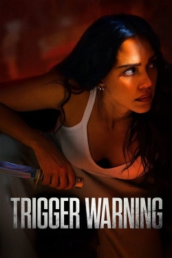 Watch Trigger Warning movies free online