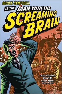 Watch Man with the Screaming Brain movies free online