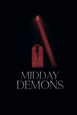 Watch Midday Demons movies free online