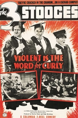 Watch Violent Is the Word for Curly movies free online