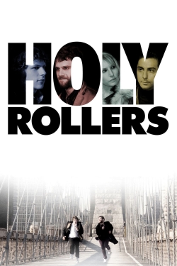 Watch Holy Rollers movies free online