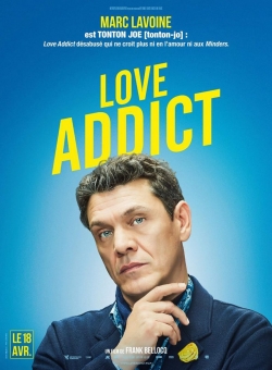 Watch Love Addict movies free online