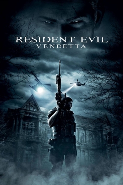 Watch Resident Evil: Vendetta movies free online
