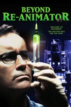 Watch Beyond Re-Animator movies free online