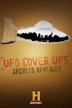 Watch UFO Cover Ups: Secrets Revealed movies free online