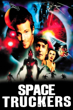 Watch Space Truckers movies free online