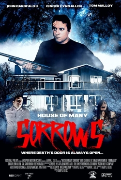 Watch House of Many Sorrows movies free online