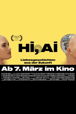 Watch Hi, A.I. movies free online